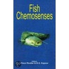 Fish Chemosenses by Klaus Reutter