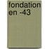 Fondation En -43