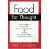 Food For Thought by Phil Romano