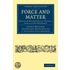 Force and Matter