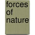 Forces of Nature