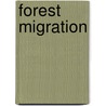 Forest Migration by Ronald Cohn