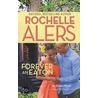 Forever an Eaton door Rochelle Alers