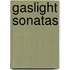 Gaslight Sonatas