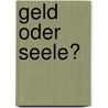 Geld oder Seele? door Torsten Reters
