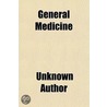General Medicine door Unknown Author