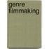 Genre Filmmaking