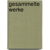 Gesammelte Werke by Cscar Wilde