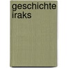 Geschichte Iraks by Quelle Wikipedia