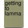 Getting To Lamma door Jan Alexander