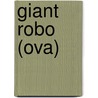 Giant Robo (ova) door Ronald Cohn