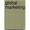 Global Marketing by Douglas Lamont