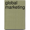 Global Marketing door Warren Keegan
