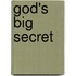 God's Big Secret