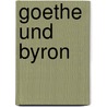 Goethe und Byron door Sinzheimer Siegfried