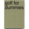 Golf For Dummies by Tony Smart