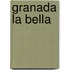 Granada La Bella