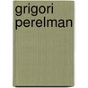 Grigori Perelman by Ronald Cohn