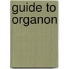 Guide to Organon by K.N. Mathur
