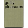 Guilty Pleasures door Bertrice Small