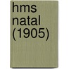 Hms Natal (1905) door Ronald Cohn