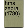 Hms Zebra (1780) door Ronald Cohn