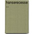 Hanserecesse ...