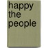 Happy the People