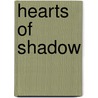 Hearts of Shadow door Kira Brady