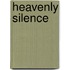 Heavenly Silence