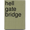 Hell Gate Bridge by Ronald Cohn