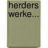 Herders Werke... by Johann Gottfried Herder