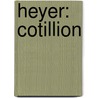 Heyer: Cotillion door Georgette Heyer