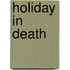 Holiday in Death