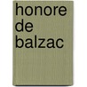 Honore De Balzac door Robert Louis Sanderson