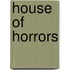 House of Horrors