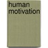 Human Motivation