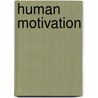 Human Motivation door Russell G. Geen