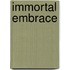 Immortal Embrace