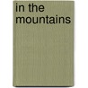 In the Mountains door Judy Bagshaw