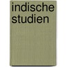 Indische Studien door Deutsche Morgenländische Gesellschaft