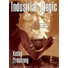 Industrial Magic door Kelley Armstrong