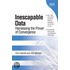 Inescapable Data