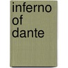 Inferno of Dante by Ichabod Charles Wright