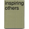 Inspiring Others door Victoria Parker