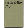 Instant-flex 718 by Heather Phillipson
