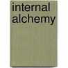 Internal Alchemy door Livia Kohn