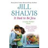 It Had to Be You door Jill Shalvis