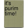 It's Purim Time! by Latifa Berry Kropf