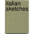 Italian Sketches